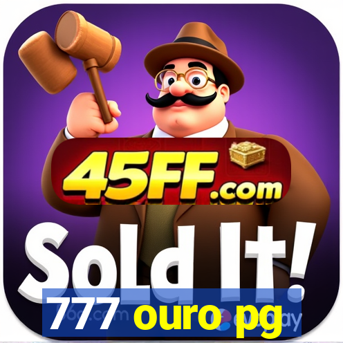 777 ouro pg
